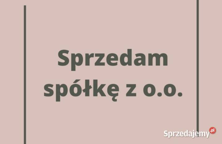 Sprzedam Spółkę z oo Zarej w 2013r śląskie Jastrzębie-Zdrój