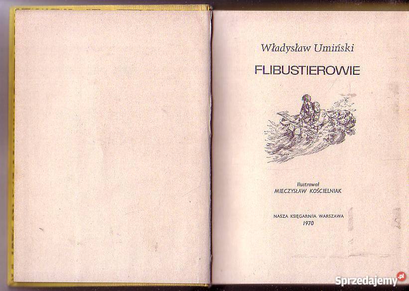9496 FLIBUSTIEROWIE WŁADYSŁAW UMIŃSKI Czyrna sprzedam