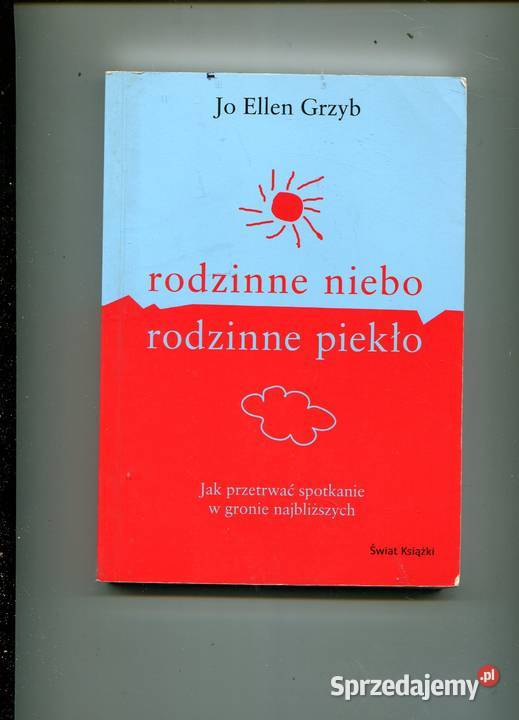 Rodzinne niebo rodzinne piekło Jo Ellen Grzyb