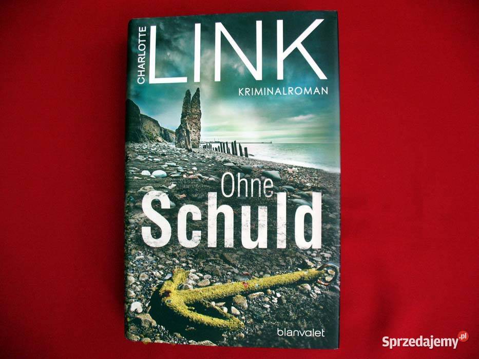 Ohne Schuld Charlotte Link książka niemiecka Siedlce