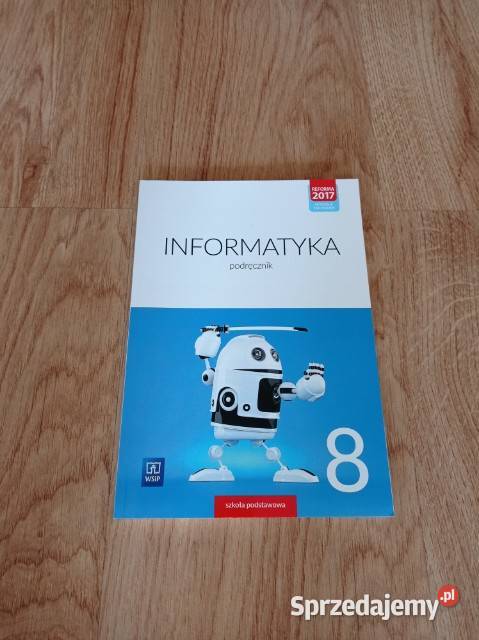 Informatyka Podręcznik kl 8 SP KSIĄŻKA śląskie Katowice