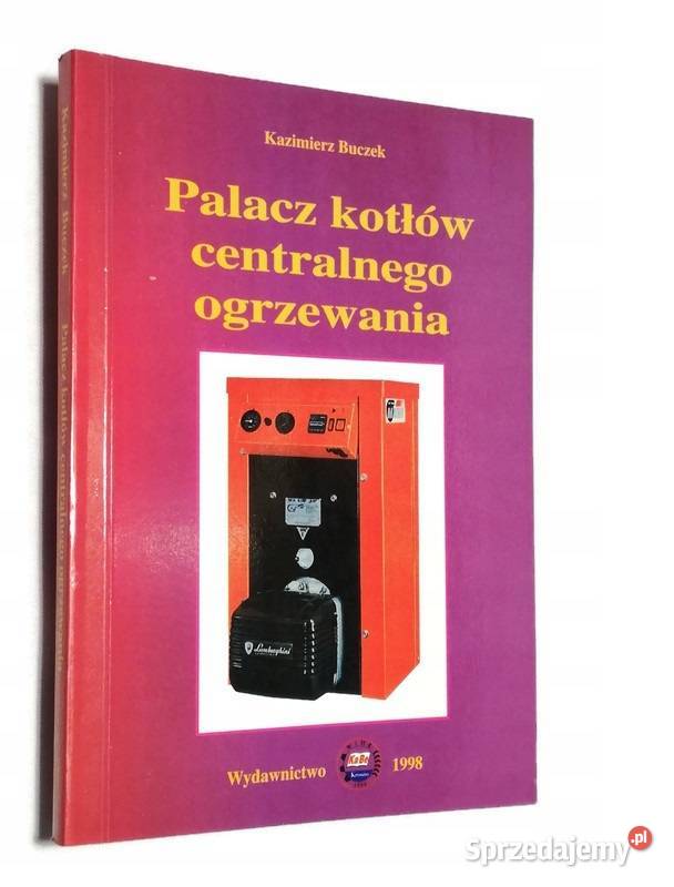 Palacz kotłów centralnego ogrzewania K Buczek Gliwice