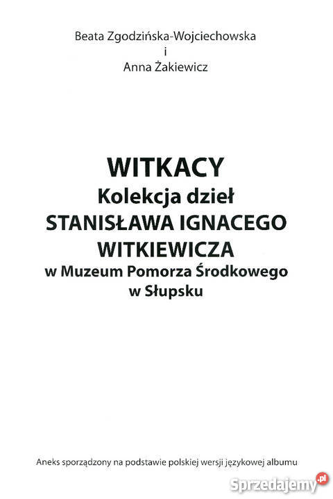 Witkacy kolekcja dzieł Wkładka w języku polskim Słupsk sprzedam