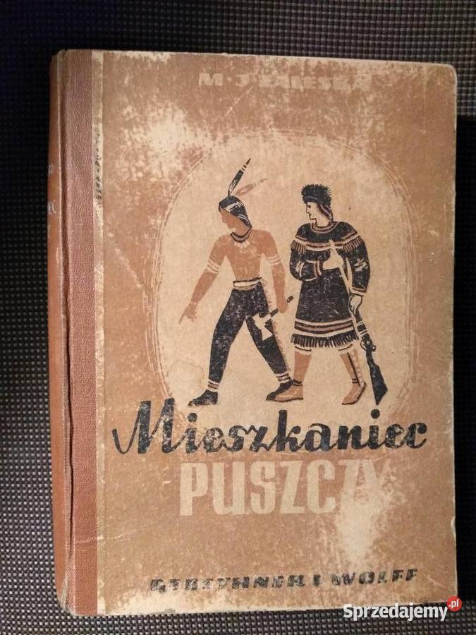 Mieszkaniec puszczy M Zaleska Warszawa
