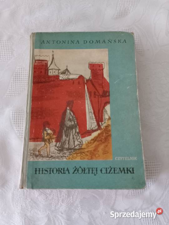 Książka HISTORIA ŻÓŁTEJ CIŻEMKI wyd 1959 powieść Beletrystyka, powieści Oborniki
