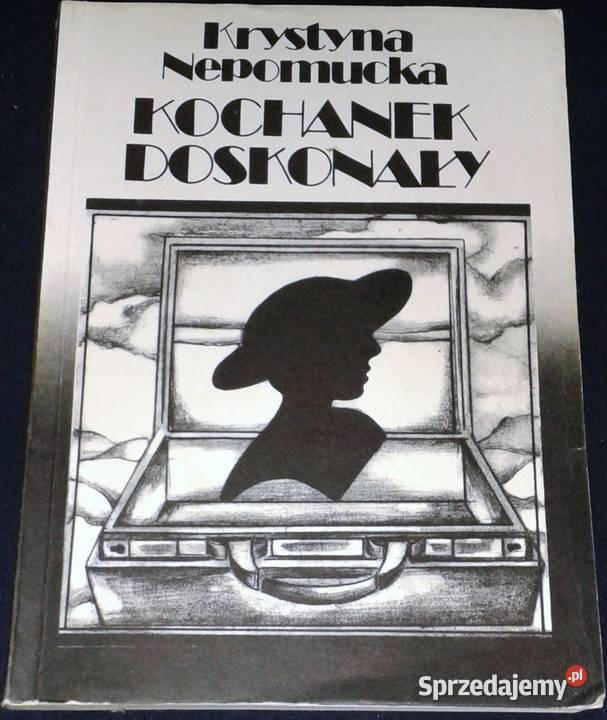 Kochanek doskonały Krystyna Nepomucka miękka z obwolutą lubelskie Chełm sprzedam