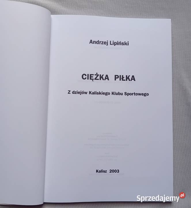 Andziej Lipiński Zbigniew Kościelak Cieżka Piłka Koźminek sprzedam
