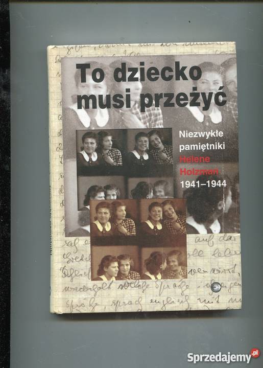 To dziecko musi przeżyć Helene Holzman Szczecin