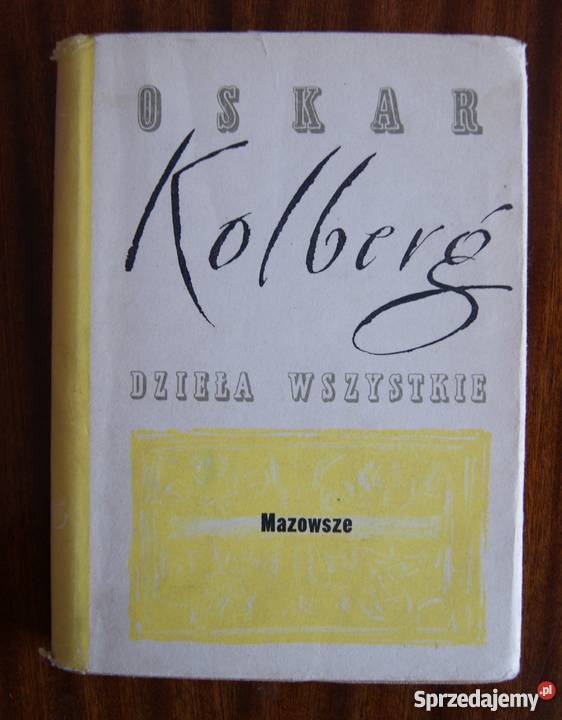 Oskar Kolberg Mazowsze t 25 Książki i Podręczniki lubelskie sprzedam