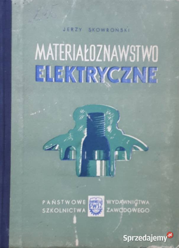 Materiałoznawstwo Elektryczne J Skowroński dolnośląskie Świdnica