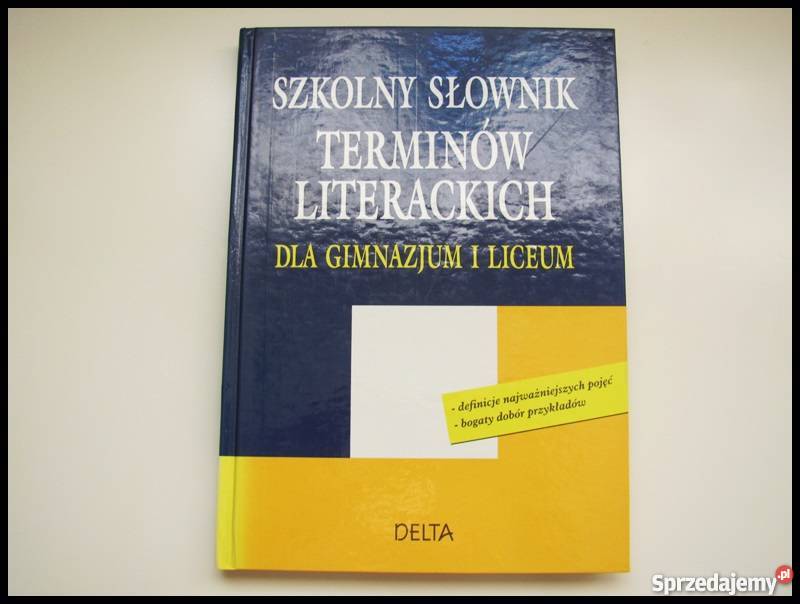 Szkolny Słownik Terminów Literackich gimnazjum i Warszawa