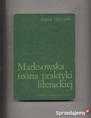 Marksowska teoria praktyki literackiej Szczecin