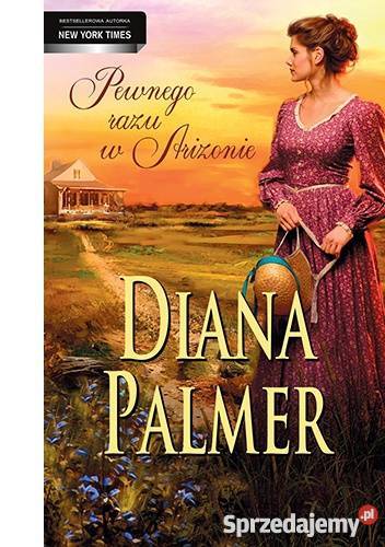 Pewnego razu w Arizonie Diana Palmer FA romanse