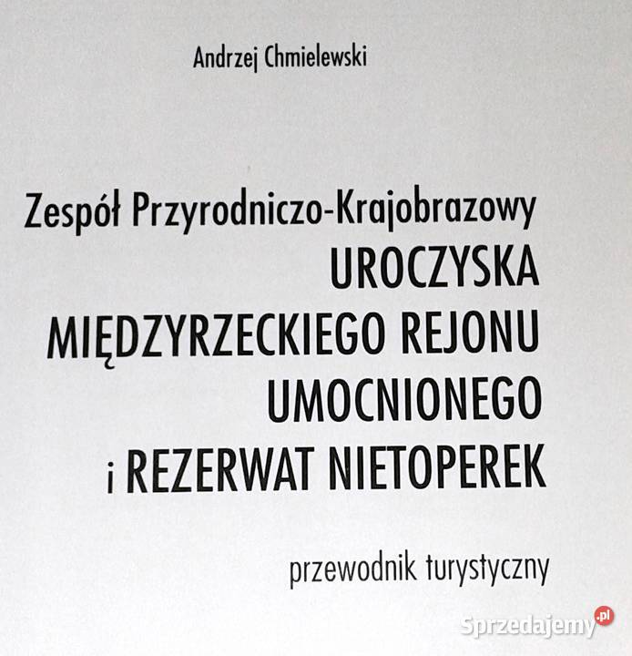 Uroczyska MRU i Rezerwat Nietoperek Andrzej Książki i Podręczniki lubelskie Chełm