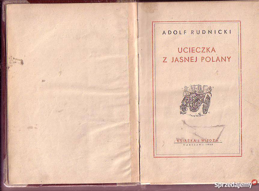5741 UCIECZKA Z JASNEJ POLANY ADOLF RUDNICKI