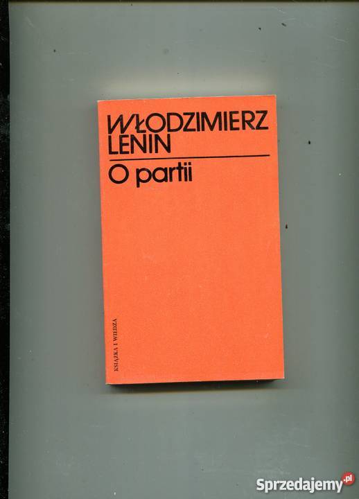 O partii Lenin Rok wydania 1983 Szczecin sprzedam