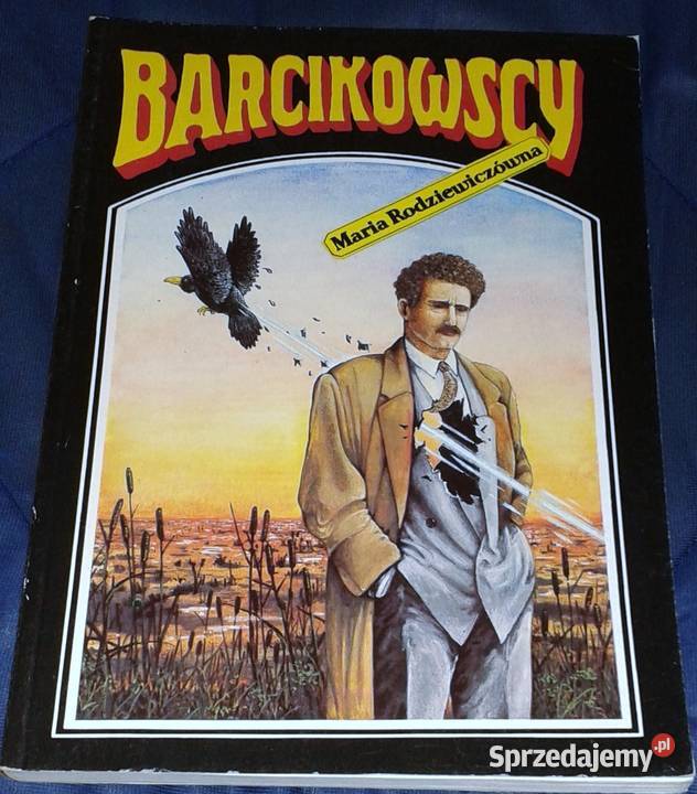 Barcikowscy Maria Rodziewiczówna Pozostałe lubelskie Chełm