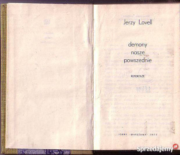 9453 DEMONY NASZE POWSZEDNIE JERZY LOVELL reportaż, literatura faktu Czyrna