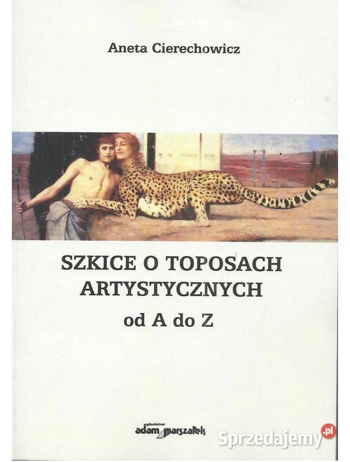 Szkice o toposach artystycznych A do Z Łódź