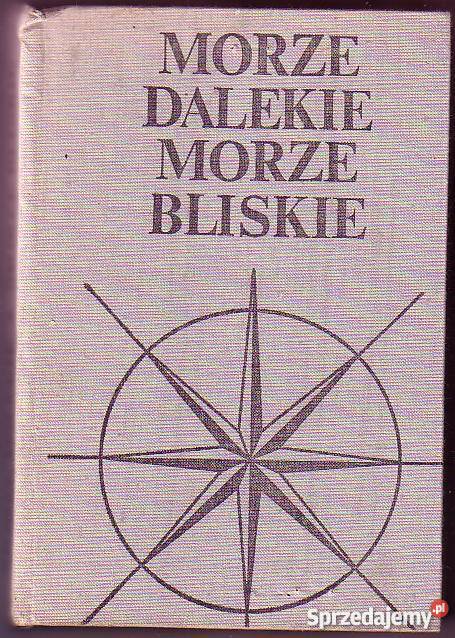 7805 MORZE DALEKIE MORZE BLISKIE PAMIĘTNIKI biografie, wspomnienia Czyrna