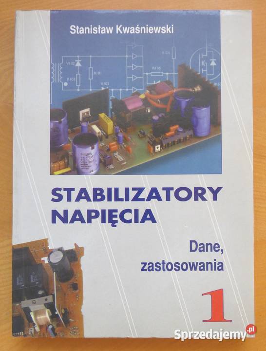 T Stabilizatory napięcia Dane i zastosowania Tom Warszawa sprzedam