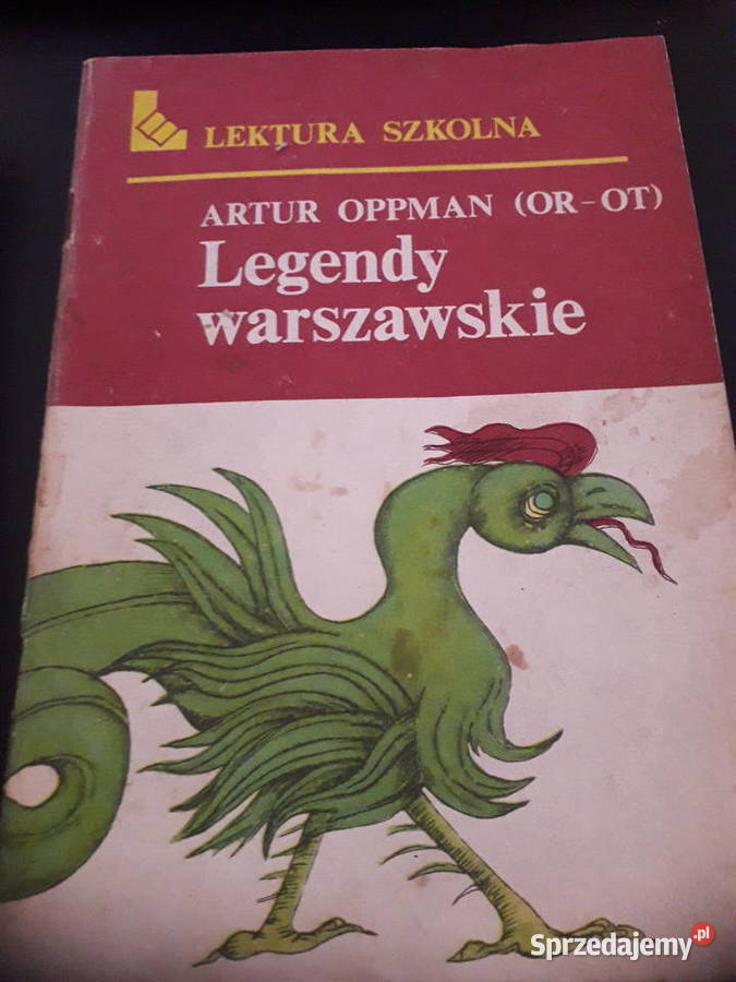 Legendy warszawskie A. Oppman (OR-OT)