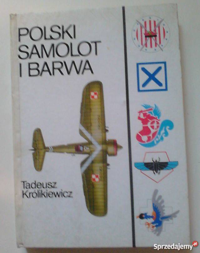 POLSKI SAMOLOT I BARWA KRÓLIKIEWICZ TADEUSZ Chełm