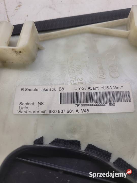 OSŁONA SŁUPKA B LEWA AUDI A4 B8 8K0867281A V48 osobowe Przystajń
