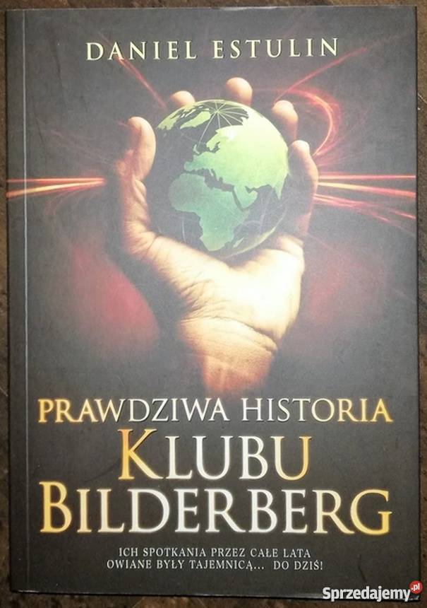 PRAWDZIWA HISTORIA KLUBU BILDERBERG ESTUL DANIEL Piotrków Trybunalski