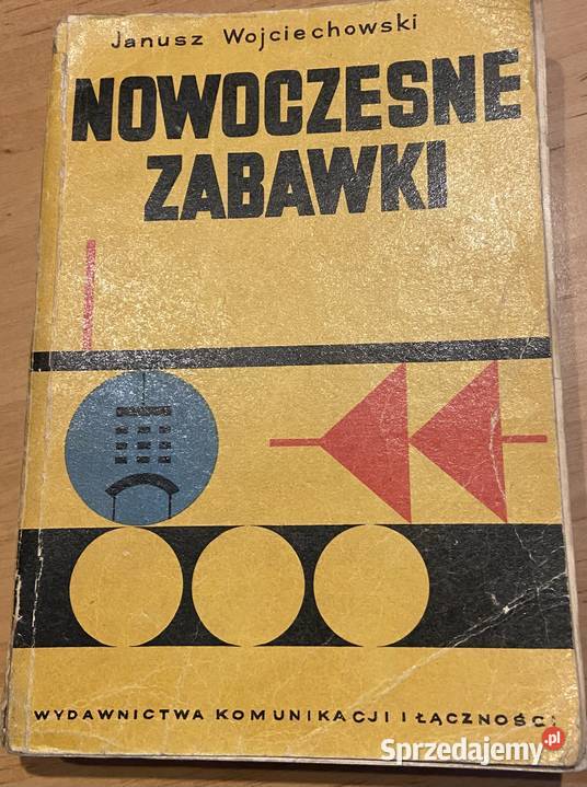 Nowoczesna zabawki 1966 r J Wojciechowski WKŁ Niechorze