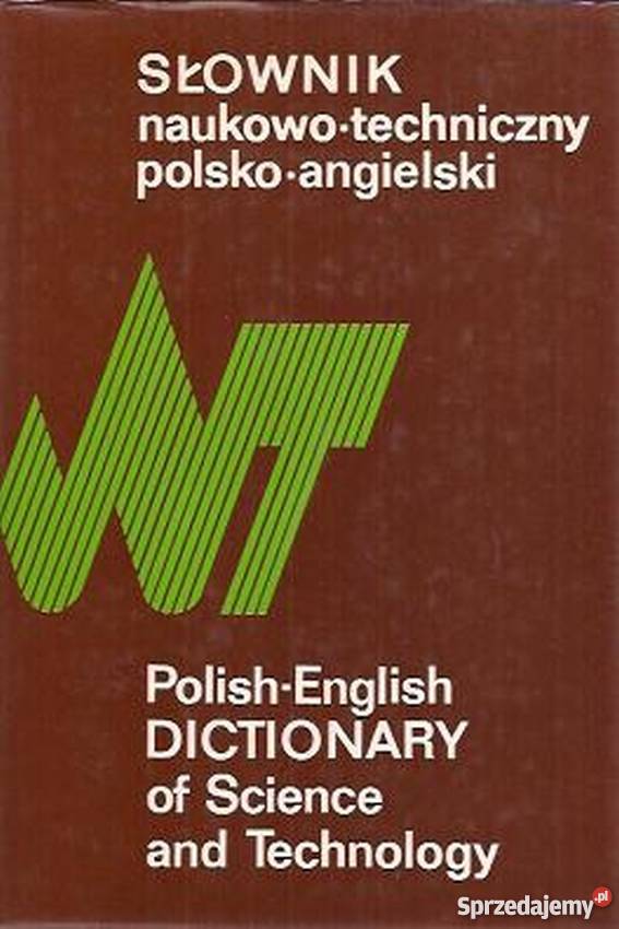 SŁOWNIK NAUKOWOTECHNICZNY POLSKOANGIELSKI angielski warmińsko-mazurskie Elbląg sprzedam