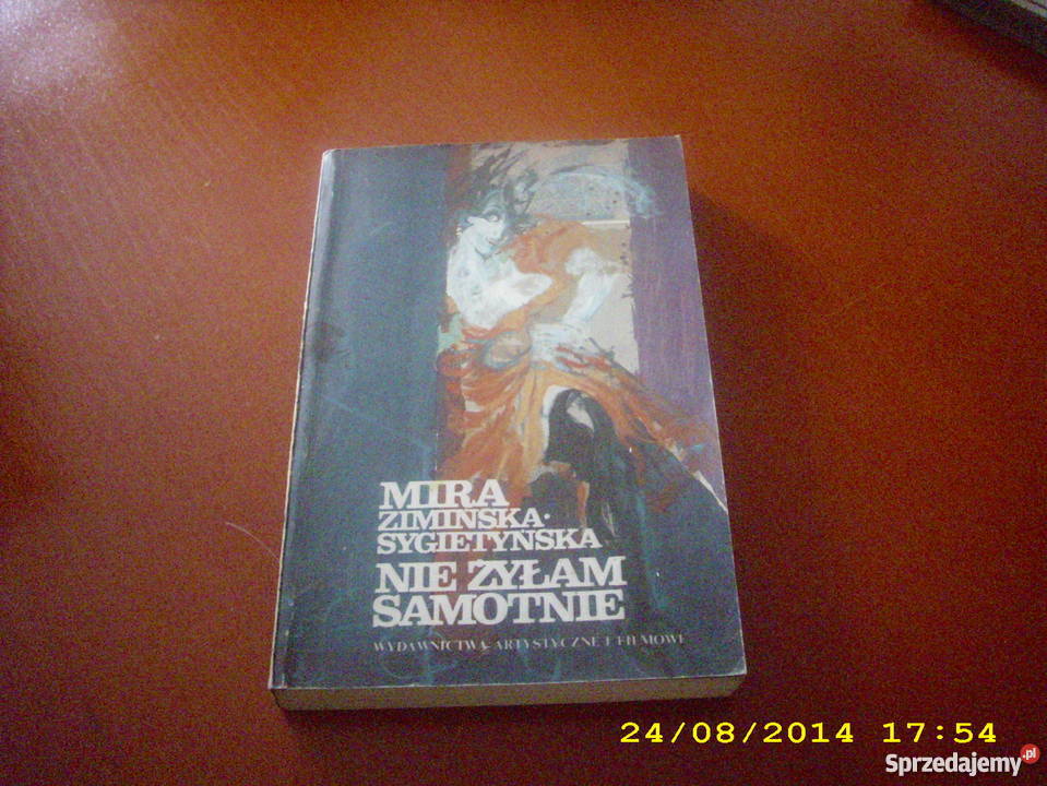 żyłam samotnie M Zimińska Sygietyńska Rok wydania 1985 Goleniów