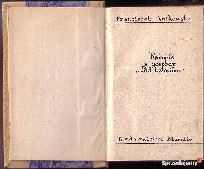 9497 RĘKOPIS Z GOSPODY POD ŁOSOSIEM FRANCISZEK literatura piękna - proza polska