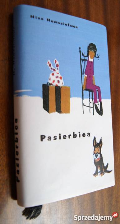 Nina Nowosiołowa Pasierbica 1965 Rok wydania 1965 Książki dla dzieci Parczew