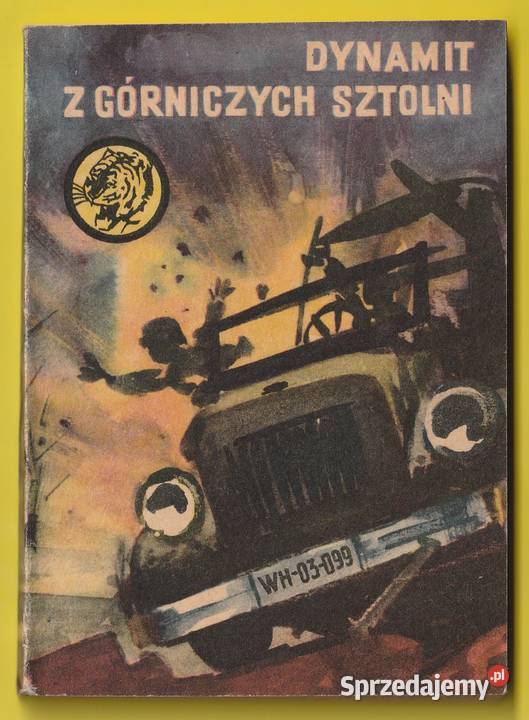 ŻÓŁTY TYGRYS DYNAMIT Z GÓRNICZYCH SZTOLNI 1974 Łódź