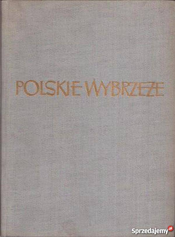 Polskie wybrzeże Bałtyku Przewodnik zachodniopomorskie Koszalin