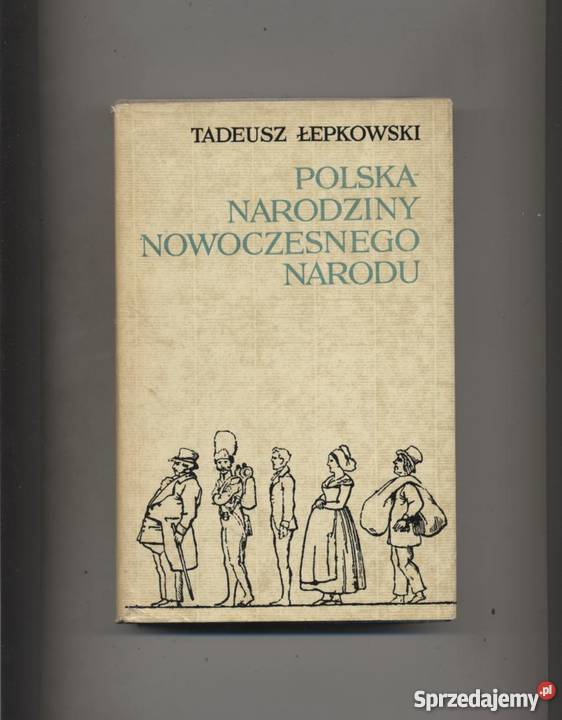 Polskanarodziny nowoczesnego narodu 17641870 zachodniopomorskie