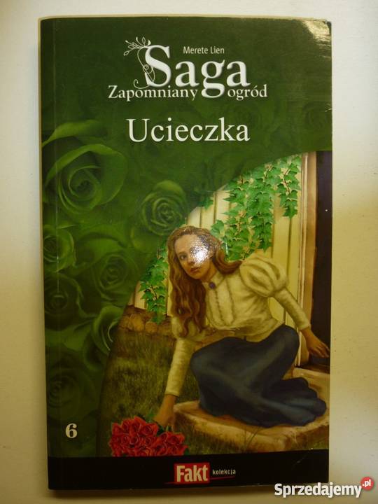 SAGA ZAPOMNIANY OGRÓD TOM 06 UCIECZKA Toruń