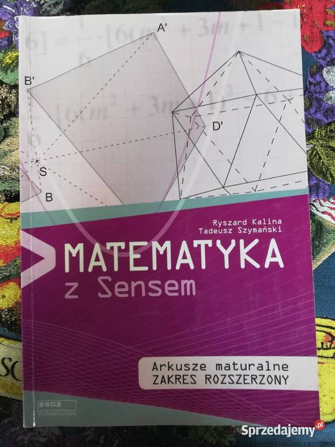 Matematyka z Sensem Arkusze maturalne Kalina