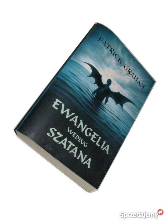 Ewangelia według szatana Patrick Graham fa zachodniopomorskie