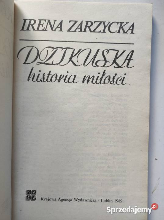 Dzikuska Historia miłości Irena Zarzycka Kielce