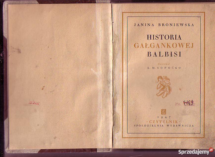 6330 HISTORIA GAŁGANKOWEJ BALBISI JANINA Książki dla dzieci Czyrna