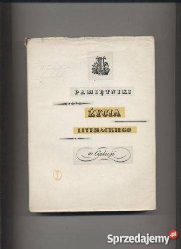 Pamiętniki życia literackiego w Galicji Szczecin