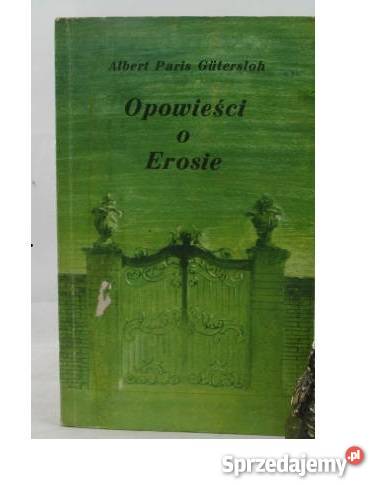 OPOWIEŚCI O EROSIE Gutersloh fa Proza i poezja Goleniów