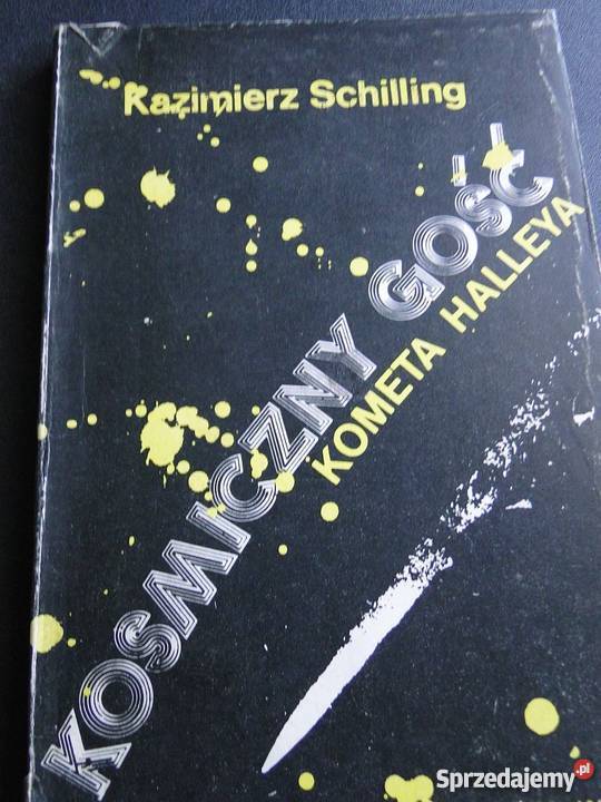 KOSMICZNY GOŚĆ KOMETA HALLEYA K SCHILLING fa zachodniopomorskie Szczecin