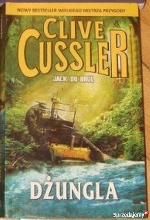 DŻUNGLA CUSSLER CLIVE BRUL DU JACK podlaskie Białystok sprzedam