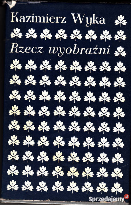 0937 RZECZ WYOBRAŹNI KAZIMIERZ WYKA Czyrna