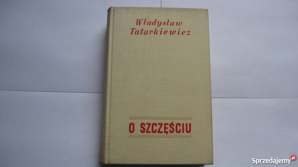 O szczęściu WŁ Tatarkiewicz
