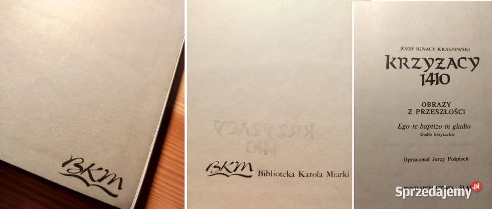 powieść Józef Ignacy Kraszewski Krzyżacy 1410 świętokrzyskie Kielce sprzedam
