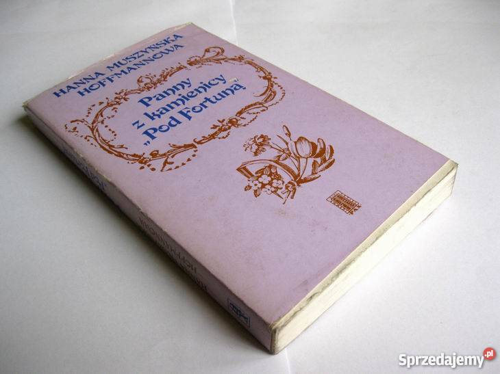 Hoffmannowa PANNY Z KAMIENICY POD FORTUNĄ FA literatura piękna - proza polska Goleniów sprzedam